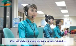 Hướng dẫn chat với nhân viên tổng đài trên website Viettel.vn